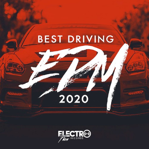 Best Driving EDM (2020)