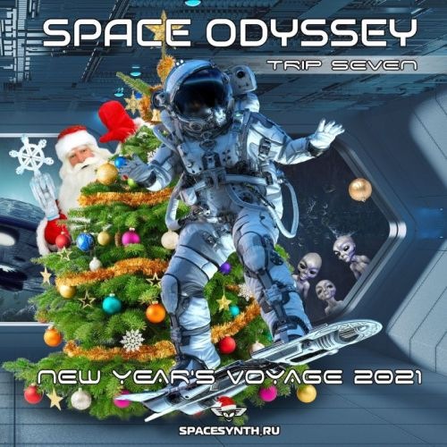 VA - Space Odyssey - Trip Seven New Year's Voyage 2021 (2021)