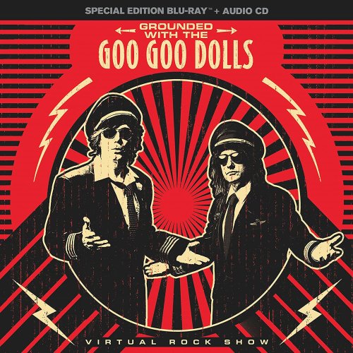 The Goo Goo Dolls - Grounded with Virtual Rock Show (2022) Blu-Ray 1080i Ggd