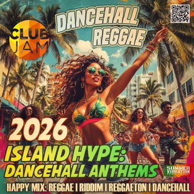 VA - Island Hype Dancehall Anthems (2026)