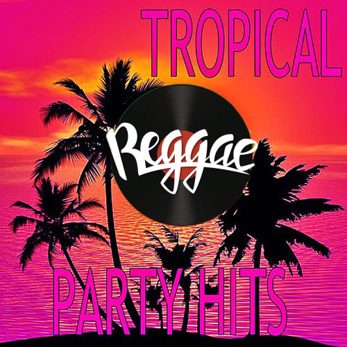 100 Greatest Reggae Tropical Party [gnodde]