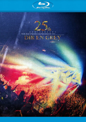 Dir En Grey – 25th Anniversary Tour22 From Depression To (2023) BDRip 1080p Dig25