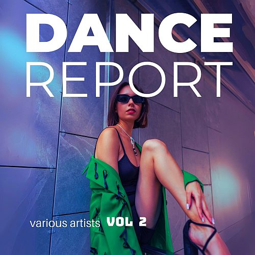 Dance Report Vol. 1-2 (2025)