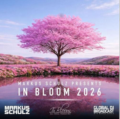VA - Markus Schulz In Bloom 2026 [Vocal Dance Mix] (2026)