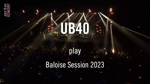 UB40 - Baloise Session (2023) HD 1080p Ub