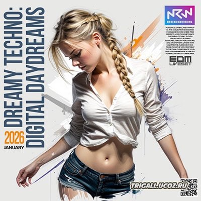 VA - Dreamy Techno Digital Daydreams (2026)