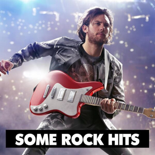 Various Artists - Some Rock Hits (2023)