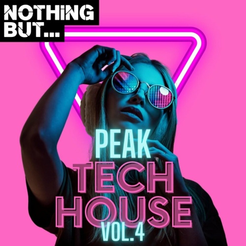 Various Artists - Nothing But... Peak Tech House Vol. 04 (2023)