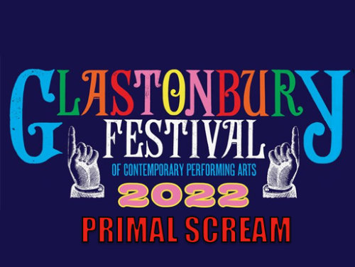 prscr - Primal Scream - Live Glastounbury Festival (2022) HD 1080p