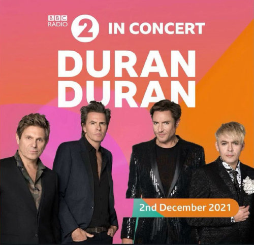 Duran Duran - Live in BBC Radio 2 (2021) HD 1080p