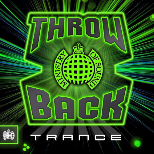 Ministry Of Sound - Throw Back Trance (2019)