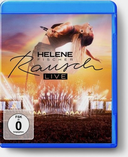 Helene Fischer - Rausch (Live Aus München) (2022) Blu-Ray 1080i Helfi