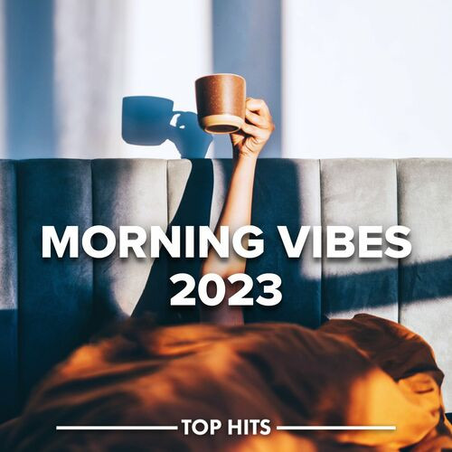 Various Artists - Morning Vibes 2023