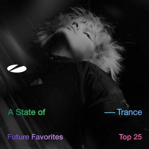 VA - A State of Trance Future Favorites Top 25 [Extended Versions] (2026)