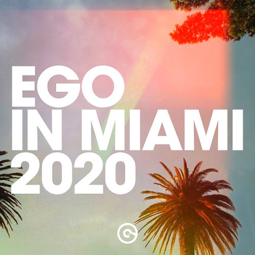 Ego In Miami (2020)