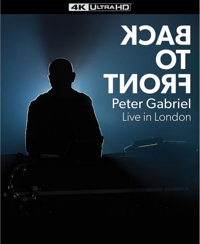 pg - Peter Gabriel - Back To Front (2024) 4k UHD Blu-Ray