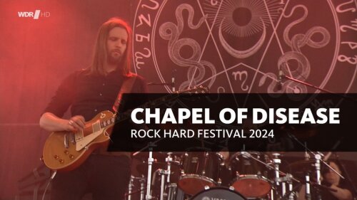 Chapel Of Disease - Rock Hard Festival (2024) HDTV