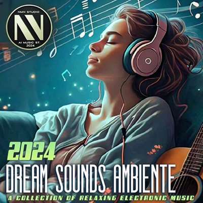 VA - Dream Sounds Ambiente (2024)