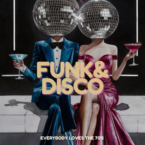 Funk and Disco - Everybody Loves The 70 (2026)