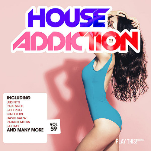 House Addiction Vol. 59 (2020)