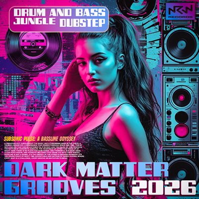 VA - Dark Matter Grooves (2026)
