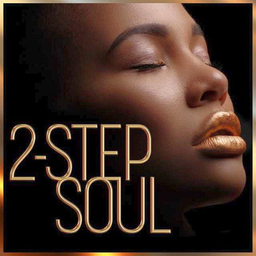 Various Artists - 2-Step Soul (2020)