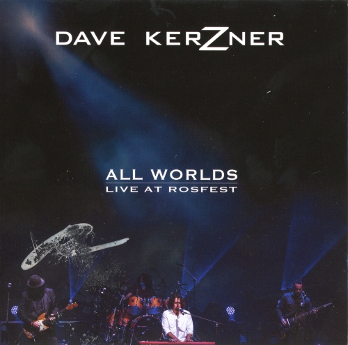 Dave Kerzner - All Worlds Live at Rosfest (2019) Blu-Ray Alwo