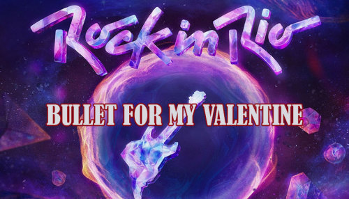 Bullet For My Valentine - Live Rock in Rio Brasil (2022) HDTV Bfmv
