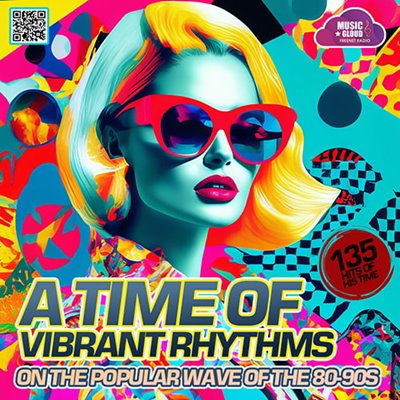 VA - A Time Of Vibrant Rhythms (2025)
