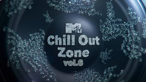 VA - MTV Chill Out Zone (vol.6) (2022) HDTV Mczv6