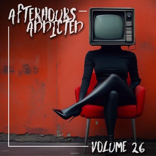 VA - Afterhours Addicted, Vol. 26 (2026)