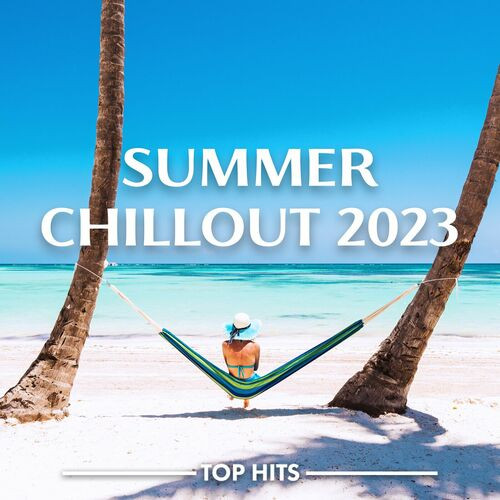 Various Artists - Summer Chillout 2023 (2023)