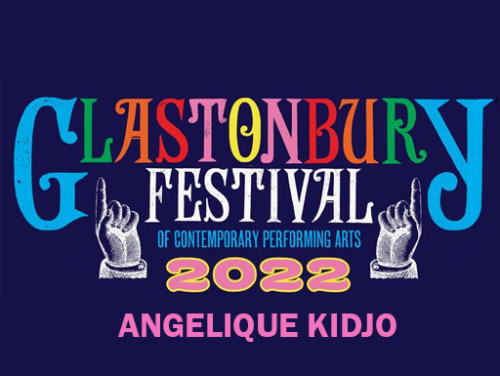 Angelique Kidjo - Glastonbury Festival Live (2022) HD 1080p Anki
