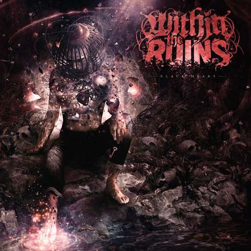 Within The Ruins - Black Heart [2CD] (2020)