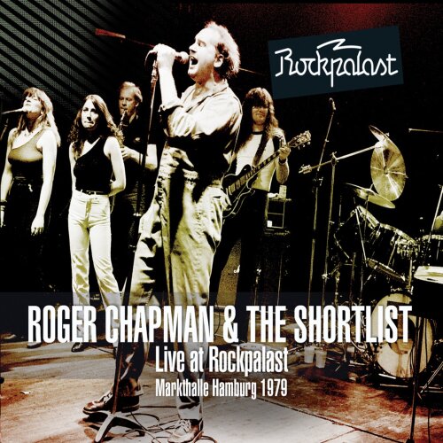Roger Chapman And The Shortlist - Live in Markthalle Hamburg'79 (2023) HD 1080p Rc