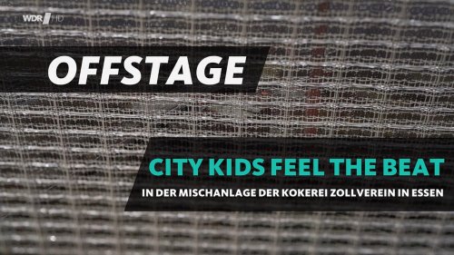 City Kids Feel The Beat - Offstage Live (2022) HDTV Bscap0001