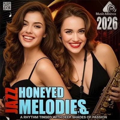 VA - Jazz Honeyed Melodies (2026)