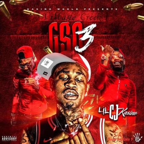 LilCJ Kasino - Gang Shit Only 3 (2019)