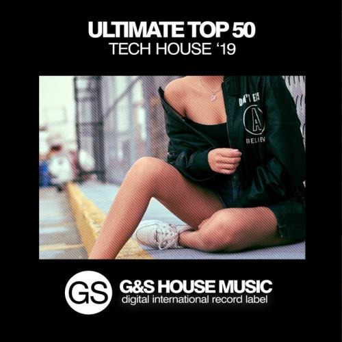 Ultimate Top 50 Tech House '19 (2019)