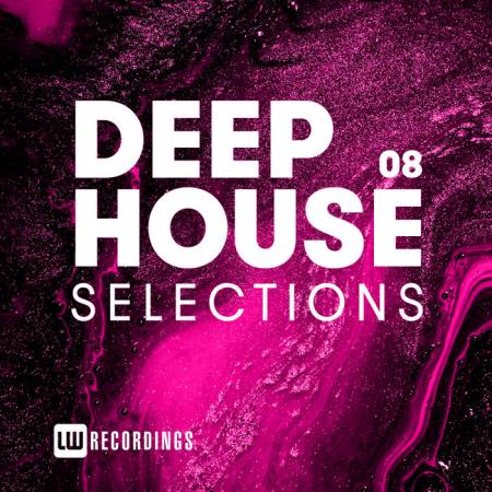 Deep House Selections, Vol. 08 (2020) Deep House Selections, Vol. 08 (2020)