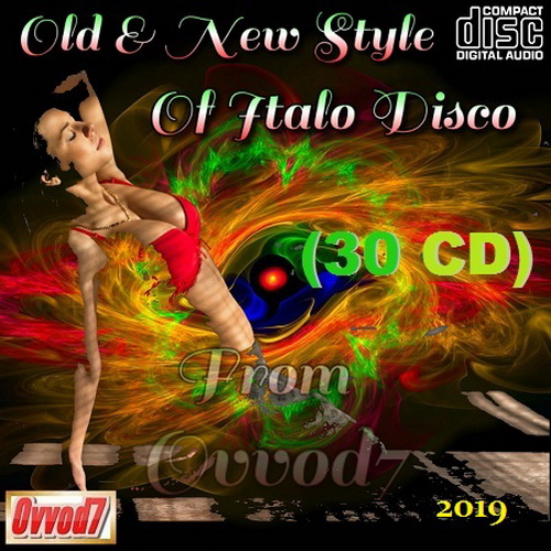 Old And New Style Of Italo Disco Vol. 01-30 (2019)