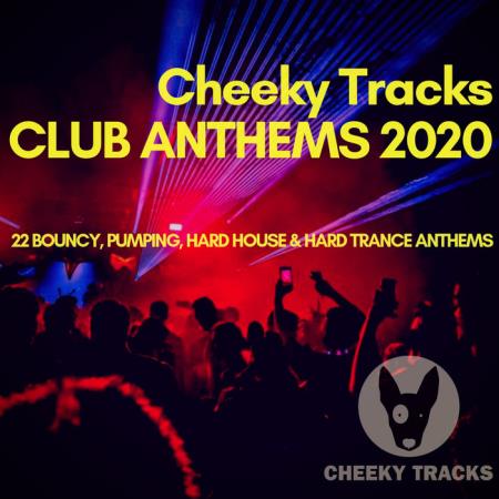 Cheeky Tracks Club Anthems 2020 (2020) Cheeky Tracks Club Anthems 2020 (2020)