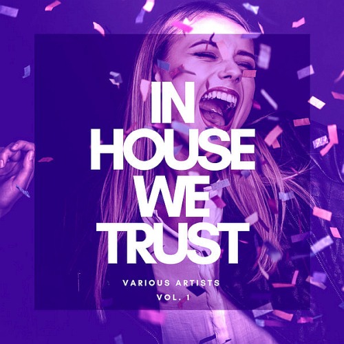 In House We Trust Vol. 1 (2020)