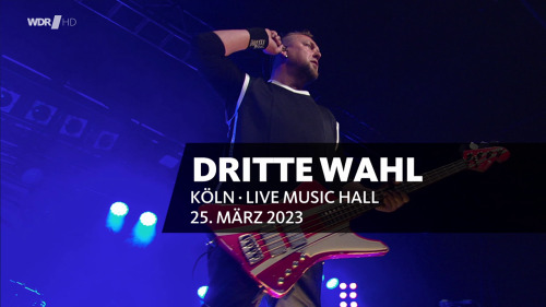 Dritte Wahl - Live Music Hall Köln (2023) HDTV Vlcsnap00