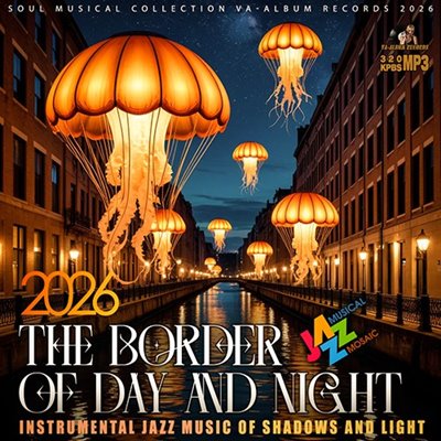 VA - The Border Of Day And Night (2026)