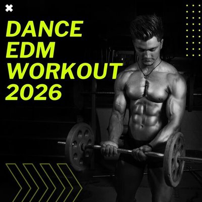 VA - Dance EDM Workout (2026)