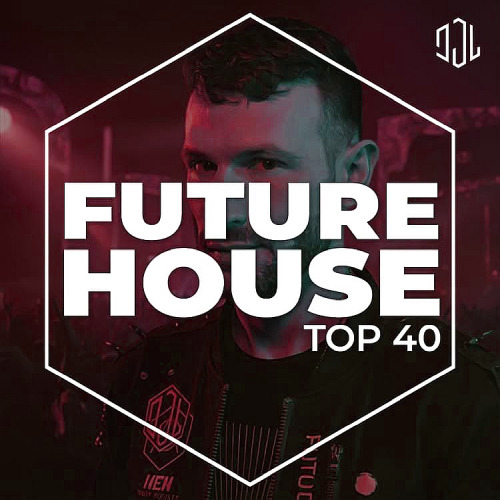 Future House Top 40: January 2026