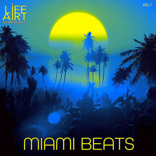 Lifeart, Miami Beats Vol. 1 (2021)