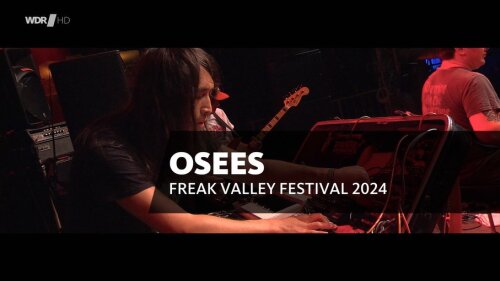 Osees - Freak Valley Festival (2024) HDTV