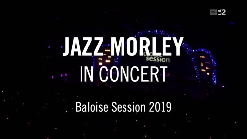 Jazz Morley - Baloise Session (2019) HDTV Vlcsnap-2020-07-20-12h29m24s186